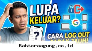 Akun Google Masih Terbuka di Perangkat Lain? Begini Cara Cepat Mengeluarkannya dari Jarak Jauh!