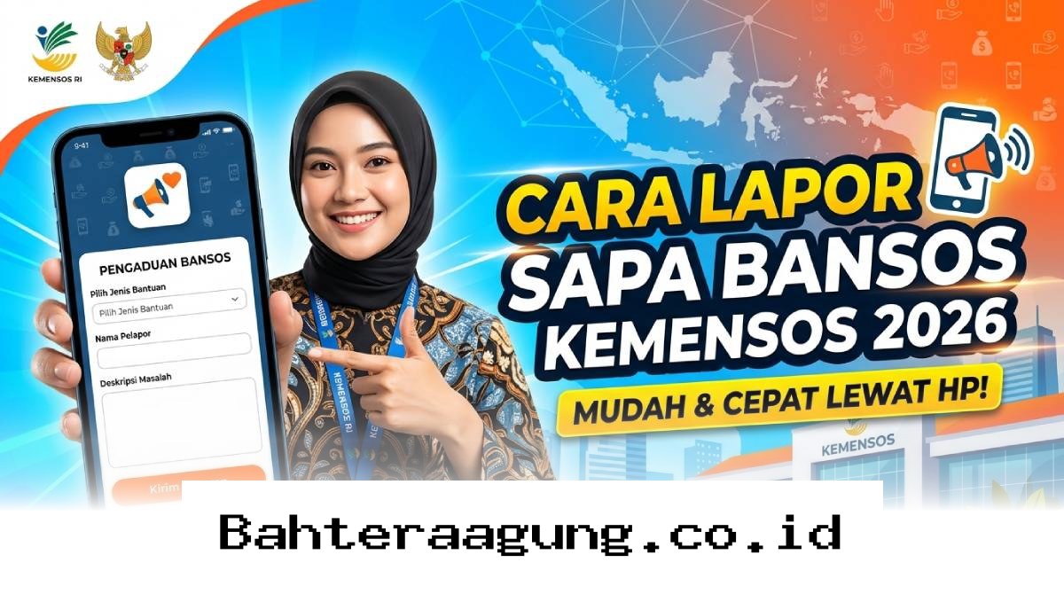 Bansos Tidak Tepat Sasaran? Segera Lapor Lewat Aplikasi Sapa Kemensos 2026 agar Langsung Diproses!