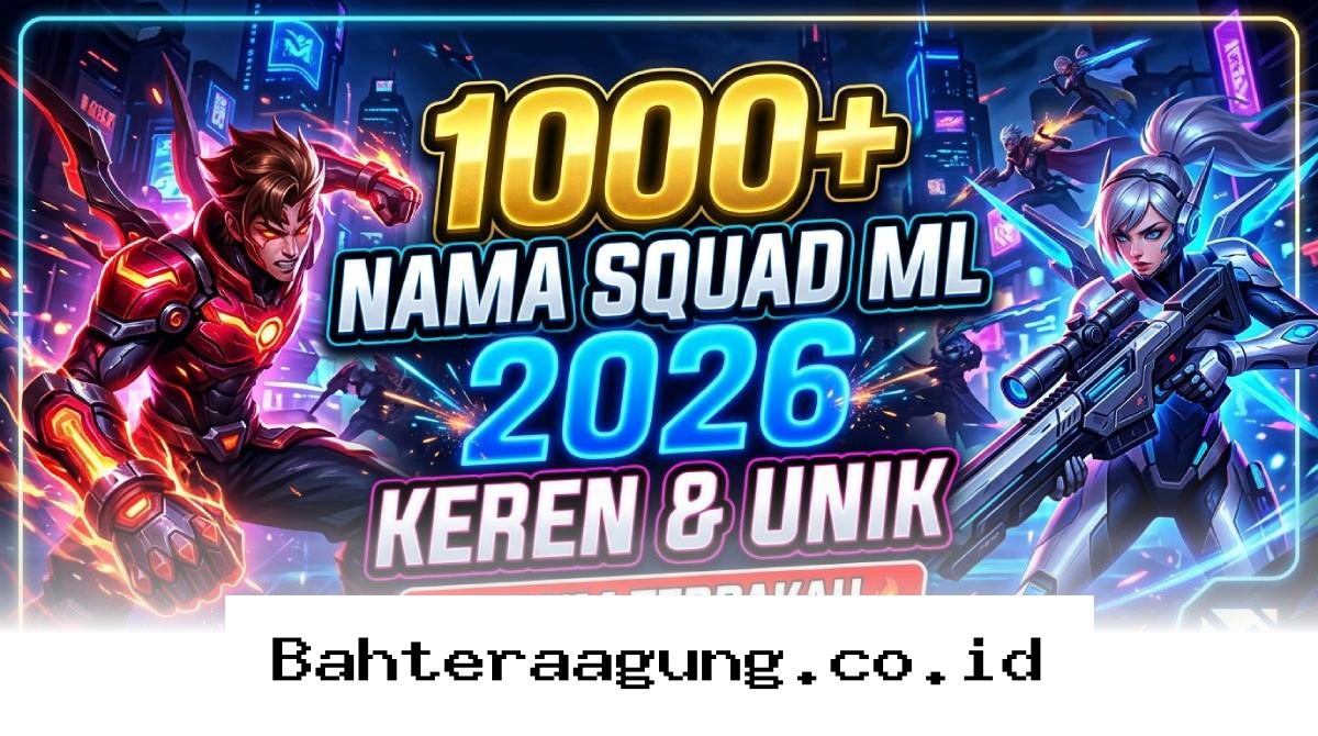 Bikin Squad ML Makin Gahar dengan 1000+ Pilihan Nama Unik yang Belum Pernah Dipakai!