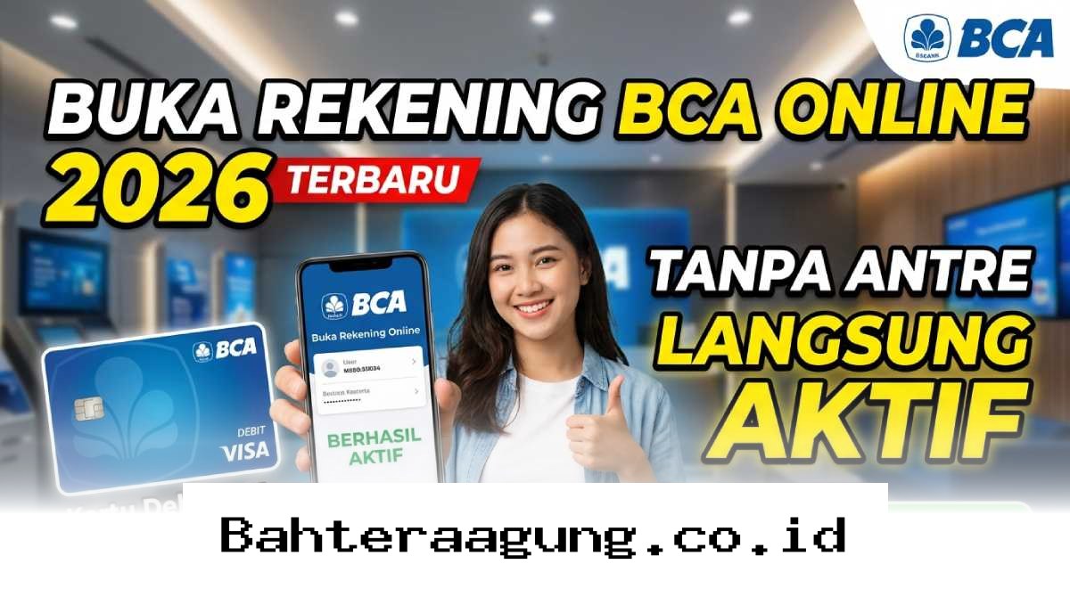 Buka Rekening BCA Lewat HP Sekarang Juga Tanpa Harus Datang ke Bank!