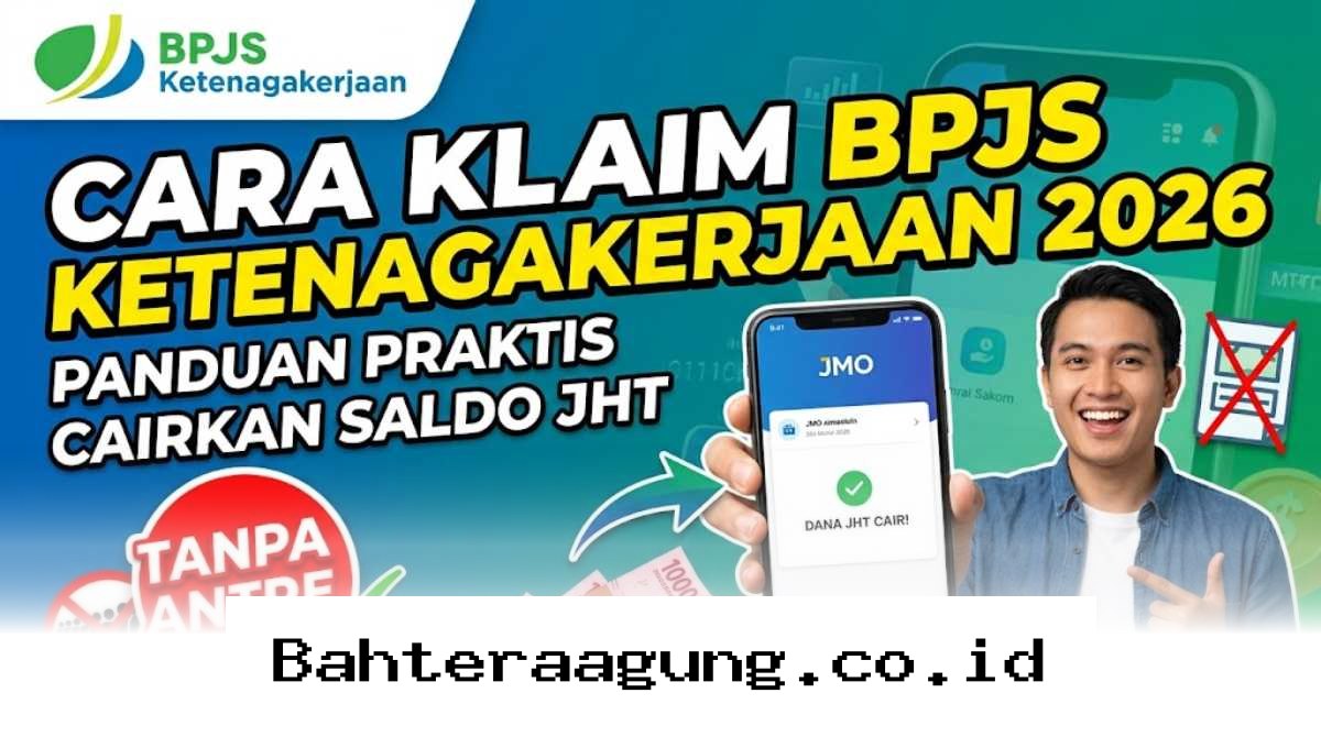 Cairkan Saldo JHT BPJS Ketenagakerjaan 2026 Tanpa Harus Mengantre dengan Cara Mudah Ini!