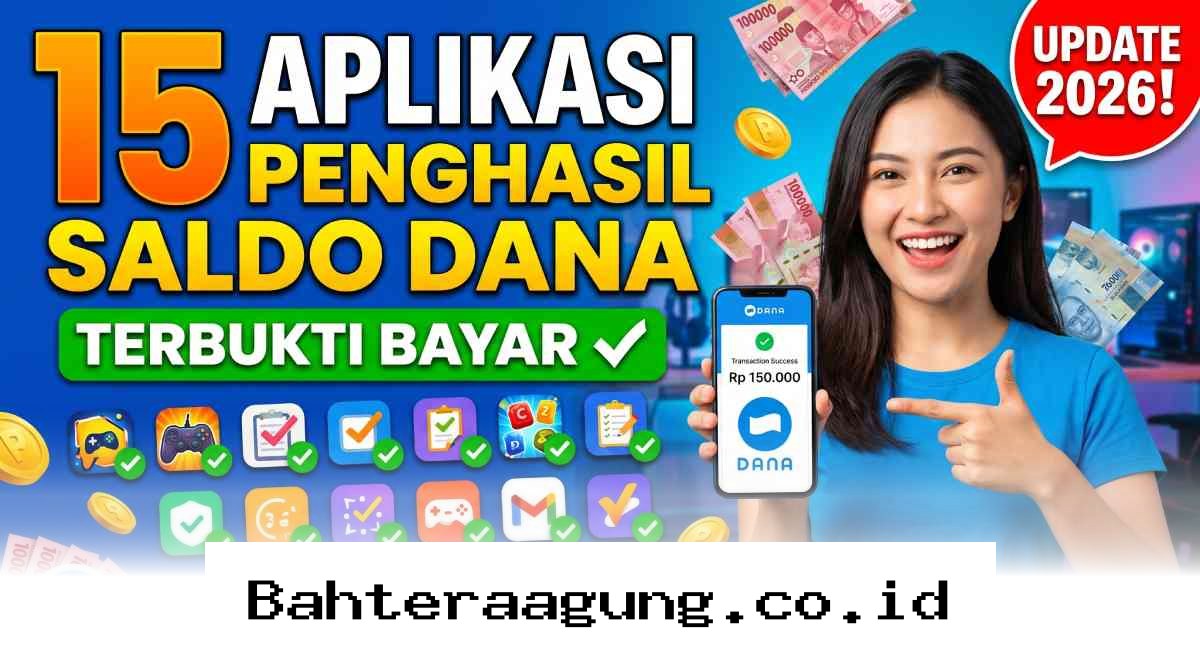 Cairkan Uang Gratis Setiap Hari Lewat 15 Aplikasi Penghasil Saldo DANA Terpercaya Tahun 2026