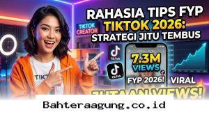 Cara Ampuh Banjir Views di TikTok 2026 yang Wajib Anda Coba Sekarang!