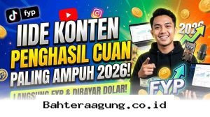 Cara Jitu Raup Dolar Lewat Konten Viral Tahun 2026, Coba Trik Ini Sekarang!