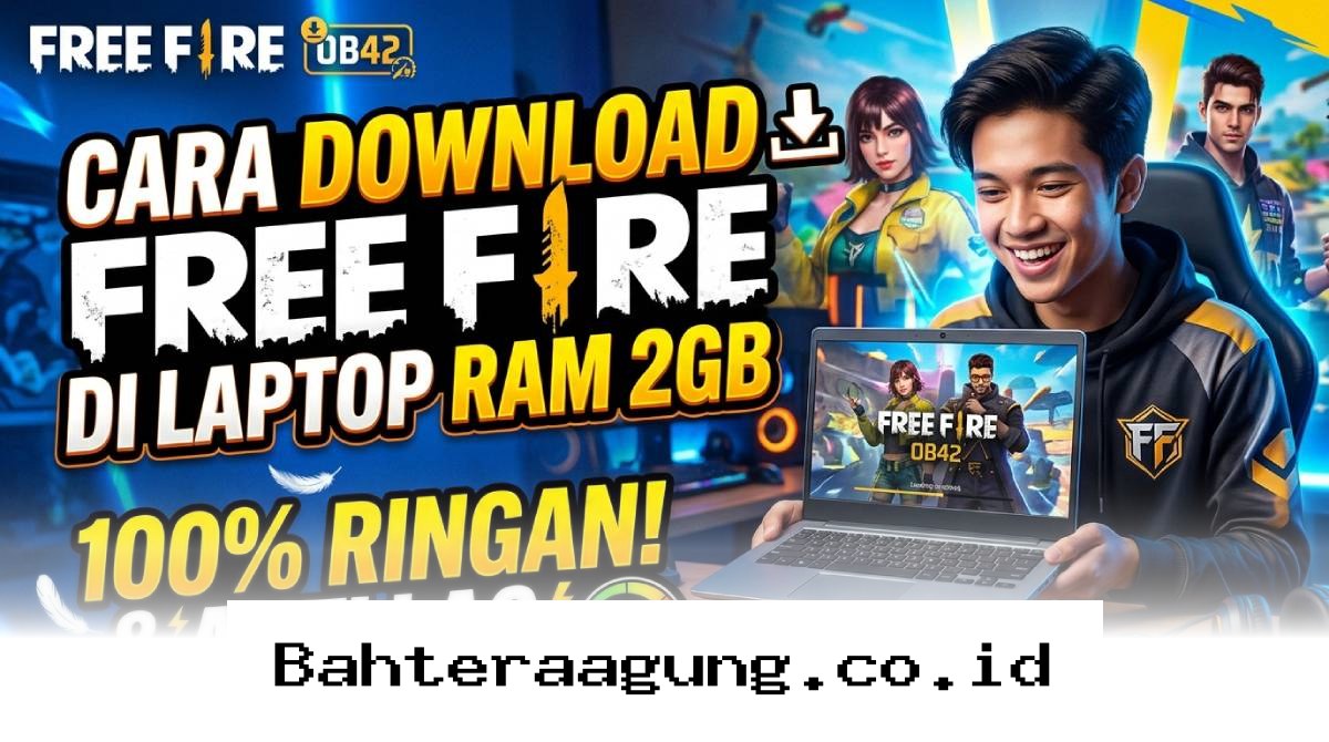 Cara Main Free Fire di Laptop Kentang RAM 2GB Dijamin Lancar Tanpa Lag!