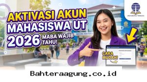 Cara Mudah Aktifkan Akun Mahasiswa UT 2026 Hanya dengan Smartphone dalam Hitungan Menit!