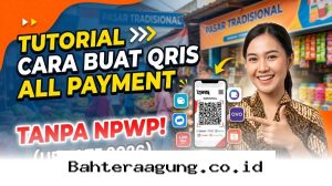 Cara Mudah Daftar QRIS untuk UMKM Tanpa NPWP Berlaku 2026