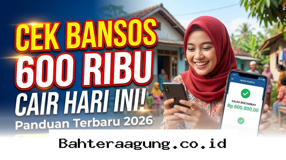 Cara Mudah Mencairkan Bansos 600 Ribu Hari Ini Cukup Lewat HP Saja!