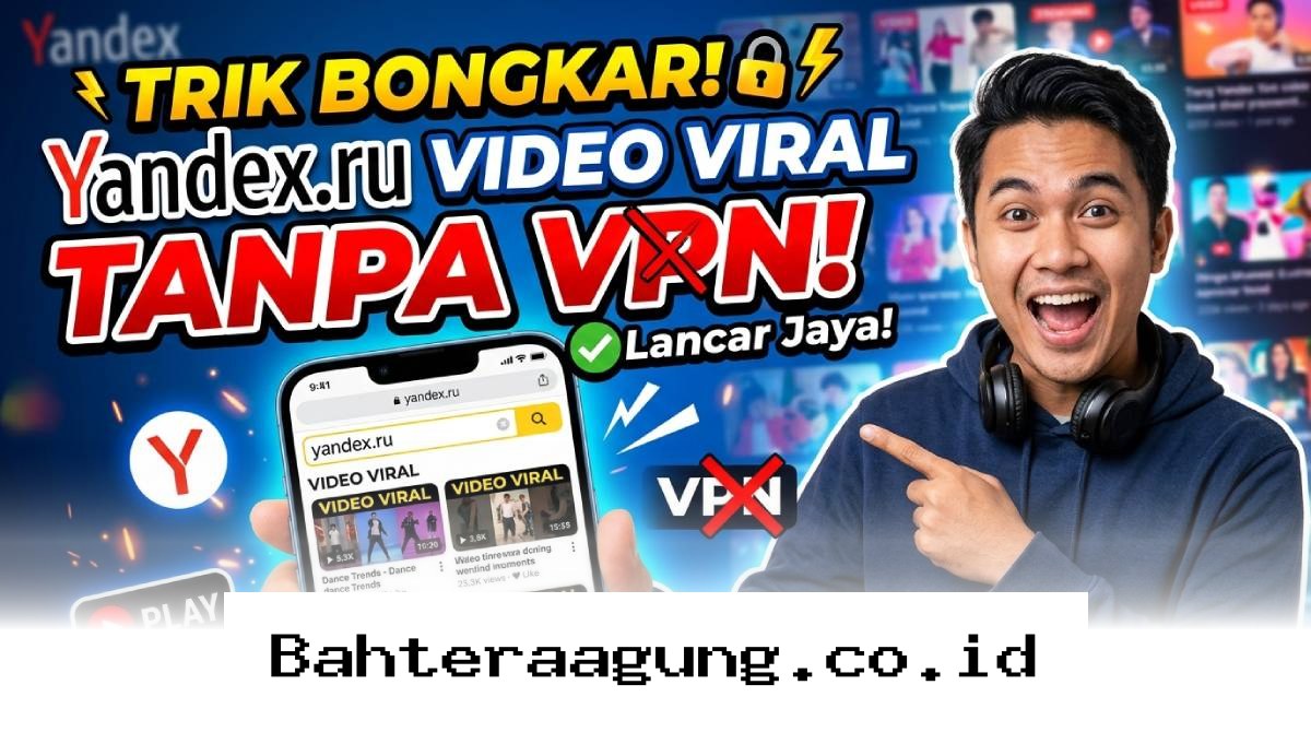 Cara Praktis Akses Video Viral Yandex Ru Tanpa VPN yang Sedang Tren di 2026