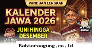 Cari Hari Baik Pernikahan dan Weton Lewat Kalender Jawa Juni Sampai Desember 2026!