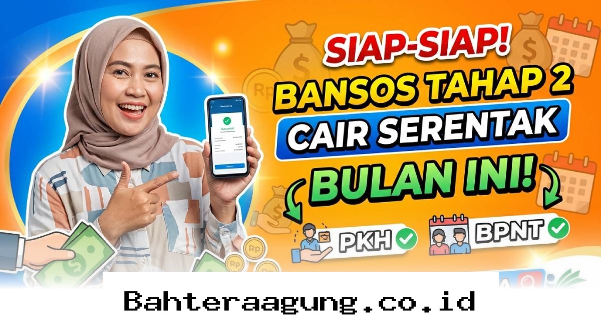 Cek Nama Anda Sekarang, Bansos PKH dan BPNT Tahap 2 Cair Bulan Ini!