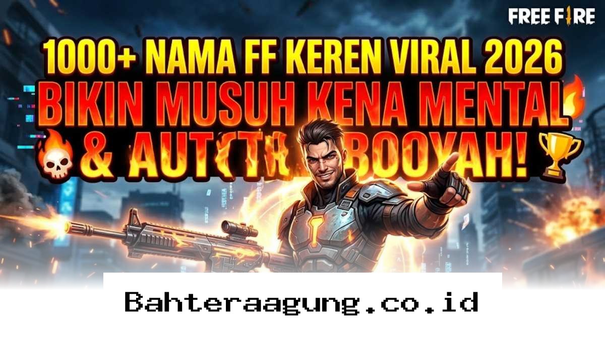 Daftar 1000 Nama FF Paling Sangar 2026 yang Bikin Lawan Minder dan Gampang Menang!