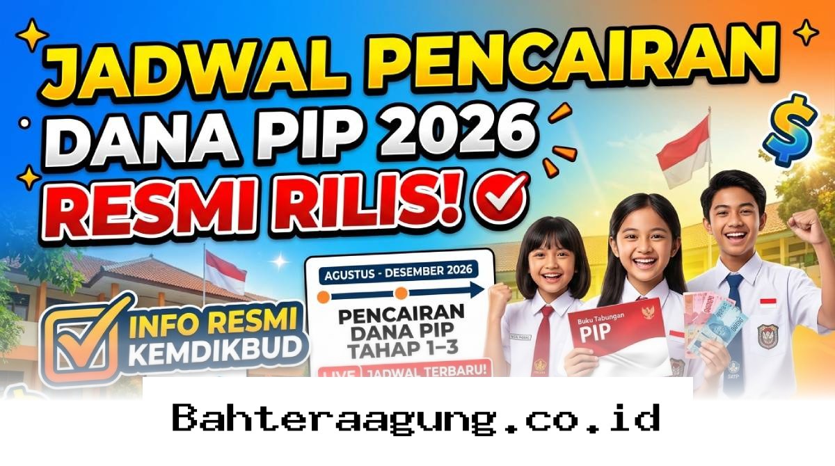 Dana PIP 2026 Sudah Cair, Simak Panduan Lengkap Mencairkan Uang Bantuan Sekarang Juga!