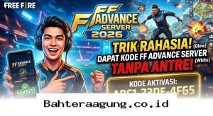 Dapatkan Kode Aktivasi FF Advance Server 2026 Tanpa Menunggu Lama dengan Trik Jitu Ini!