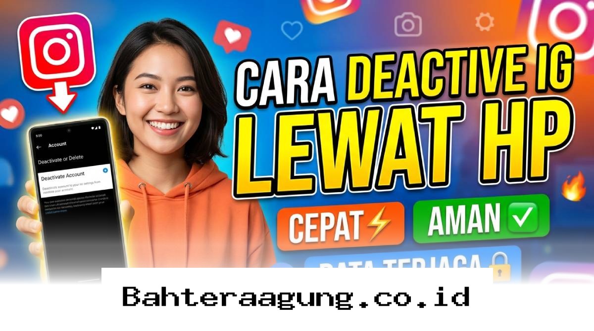 Ingin Istirahat dari Instagram? Begini Cara Nonaktifkan Akun lewat HP Tanpa Kehilangan Data!