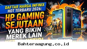 Inilah HP Gaming Sejutaan Paling Gahar di 2026 yang Bikin Kompetitor Panik!