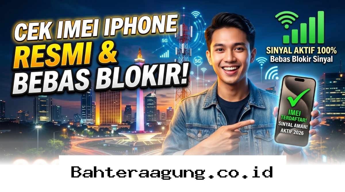 Jangan Sampai iPhone Kamu Terblokir, Begini Langkah Mudah Pastikan IMEI Aman Resmi Terdaftar!