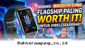 Mengapa Huawei Watch Fit 5 Pro Jadi Pilihan Utama Smartwatch Mewah Tahun Ini?