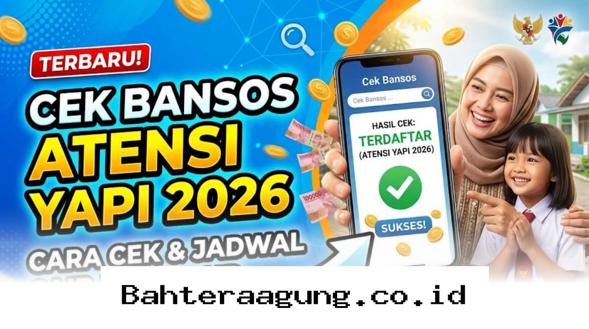 Panduan Lengkap Cek Penerima dan Jadwal Pencairan Bansos Atensi Yapi 2026 Cukup Pakai HP!