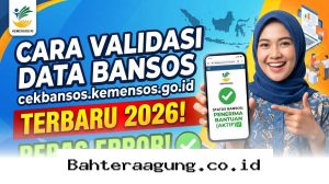 Panduan Lengkap Memastikan Status Penerima Bansos Kemensos 2026 Tanpa Kendala Teknis