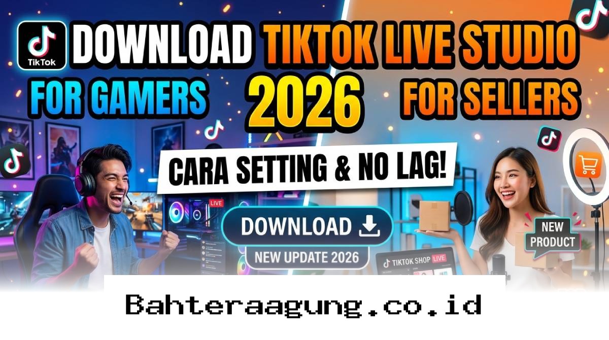 Panduan Lengkap Setting TikTok Live Studio 2026 Anti Lag untuk Gamer dan Seller