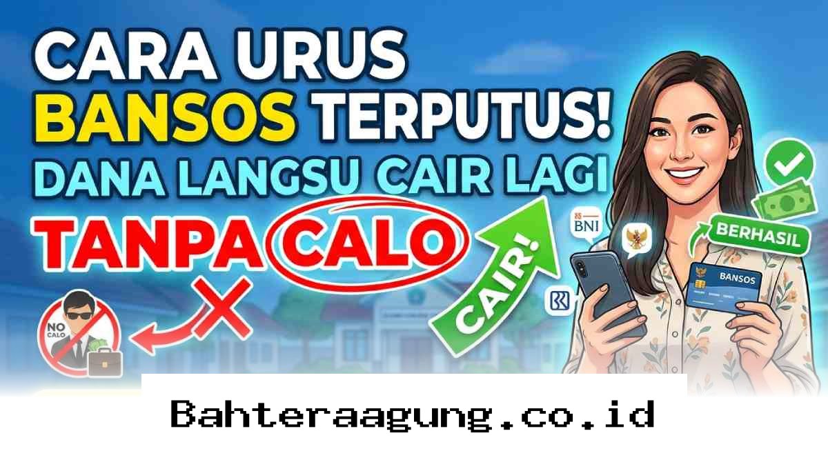 Panduan Praktis Mengaktifkan Kembali Bansos yang Terhenti Secara Mandiri Tanpa Bantuan Calo di Tahun 2026