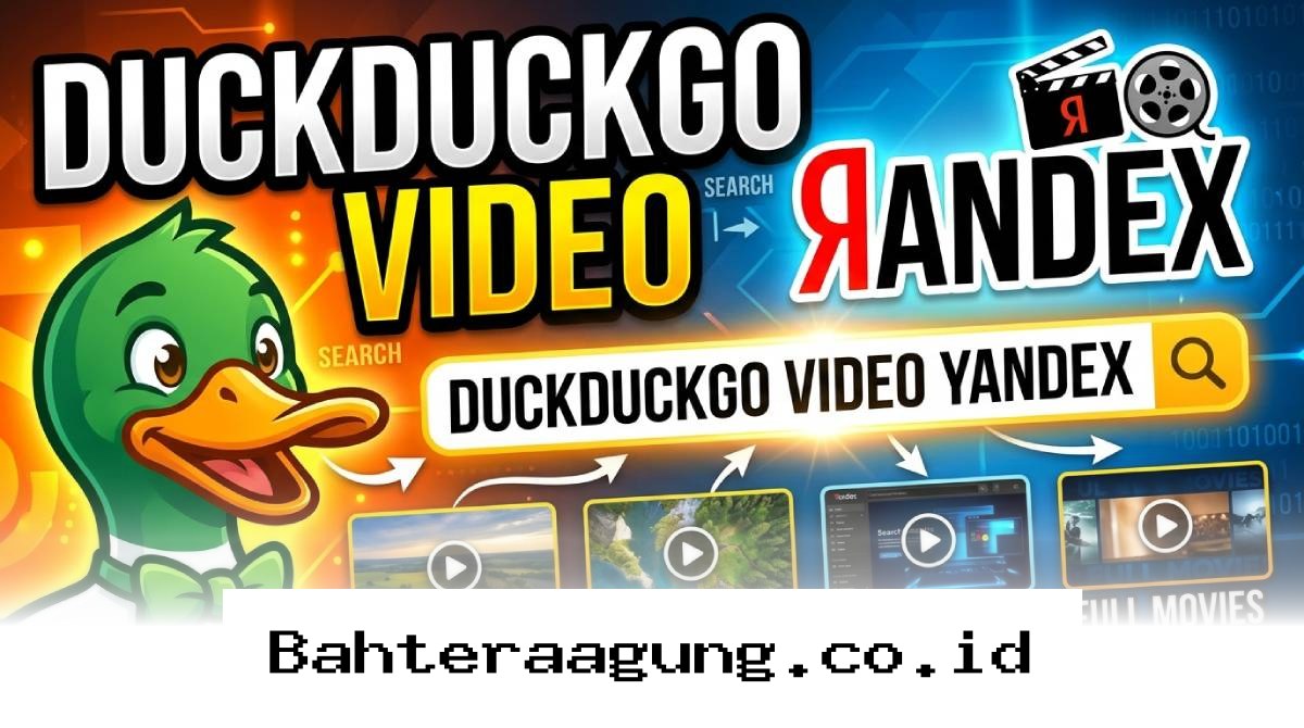 Panduan Praktis Menonton Video HD di Yandex dan DuckDuckGo Secara Aman dan Nyaman Tahun 2026