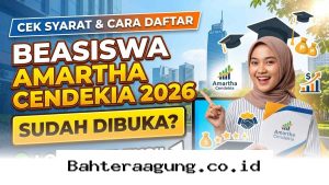 Raih Beasiswa Amartha Cendekia 2026 dengan Mengikuti Panduan Lengkap dan Syarat Terbaru Ini Agar Lolos Seleksi!