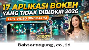 Rekomendasi 17 Aplikasi Edit Video Efek Bokeh Paling Stabil dan Anti Sensor Terbaru 2026!