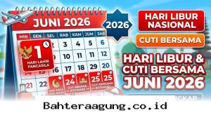 Rencanakan Liburan Juni 2026 Anda dengan Daftar Lengkap Tanggal Merah dan Cuti Bersama!