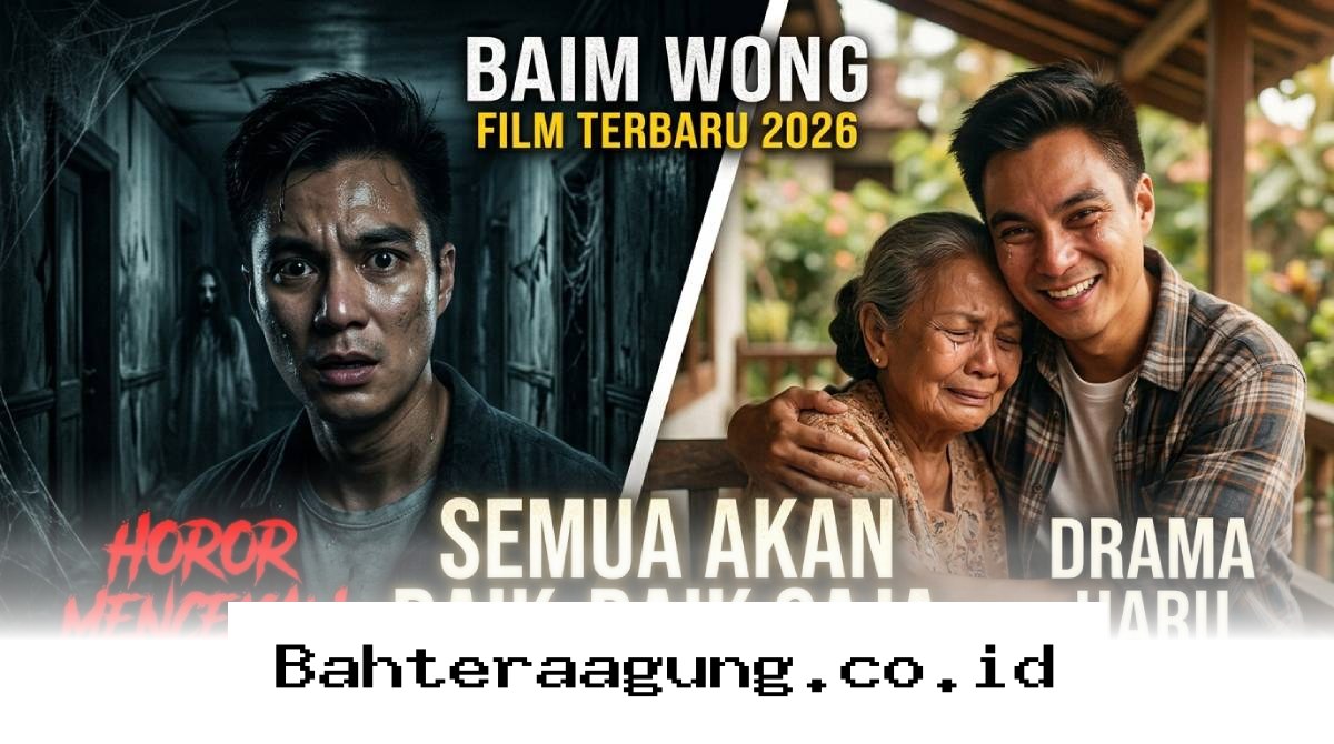Siap Menguras Emosi, Inilah Deretan Film Terbaru Baim Wong yang Wajib Dinantikan Tahun 2026