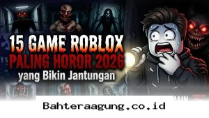 Siapkan Mental Kamu untuk Menjelajahi 15 Game Roblox Paling Mencekam di Tahun 2026!