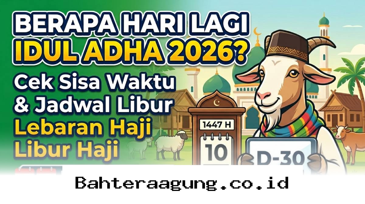 Sudah Siap Berkurban? Simak Hitung Mundur Idul Adha 2026 dan Jadwal Libur Resminya!