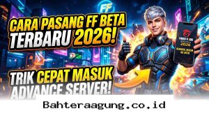 Tips Jitu Masuk Advance Server FF 2026 Tanpa Harus Antre Panjang!