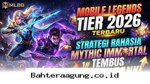 Trik Ampuh Tembus Global Rank Mobile Legends 2026 Lewat Urutan Tier Terbaik Mythic Immortal!