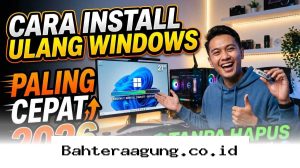 Trik Install Ulang Windows 2026 Tanpa Kehilangan File Penting di PC Kamu!