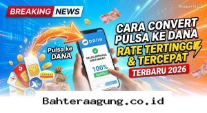 Trik Ubah Pulsa Jadi Saldo DANA Paling Cuan dan Instan di 2026