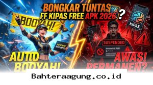 Waspada Bahaya FF Kipas Free APK 2026, Benarkah Bisa Bikin Akun Kena Banned Permanen?